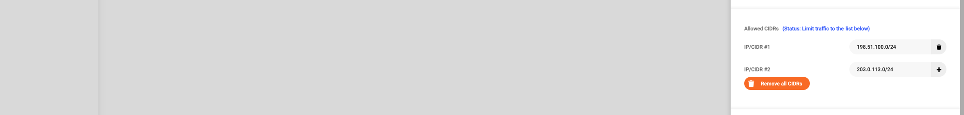 You can define more than one networks, from which access to the cluster is allowed