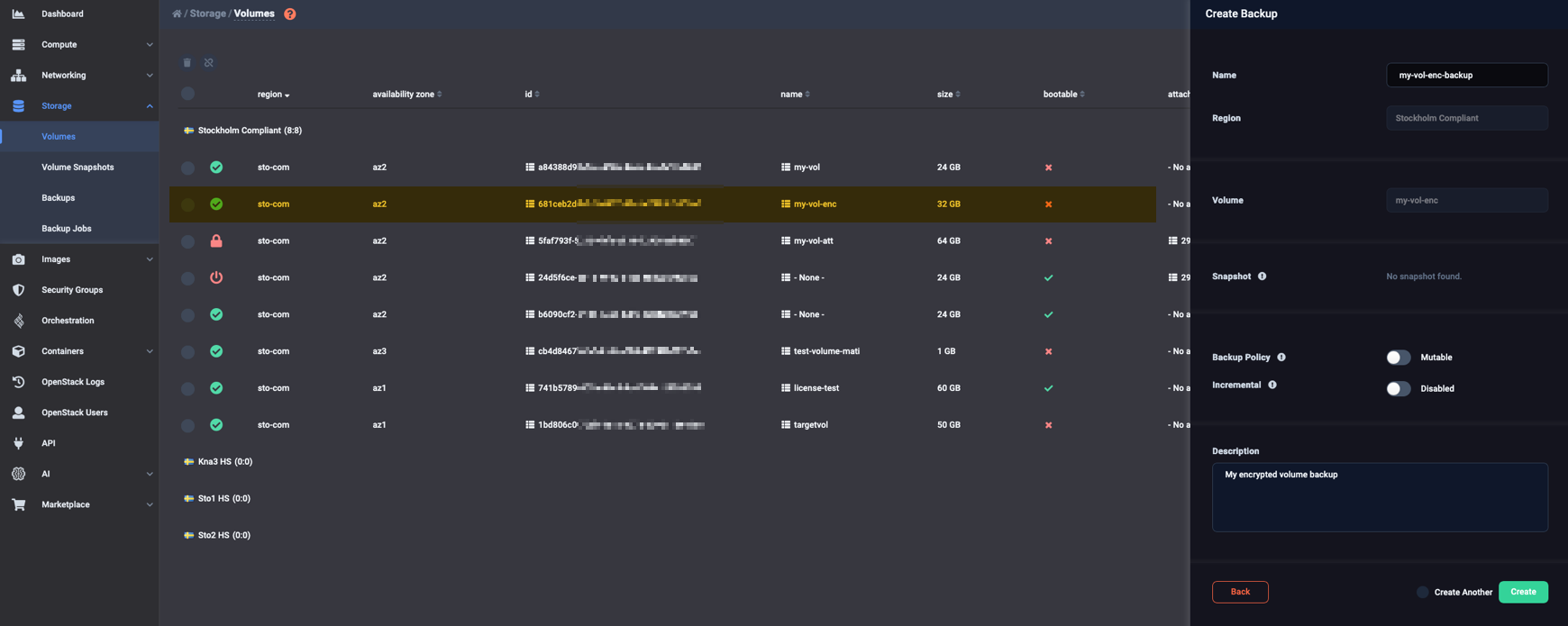 Create backups of encrypted volumes as you would with unencrypted volumes
