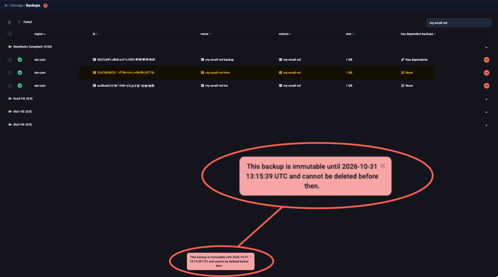 You are not allowed to delete backups in immutable containers until 30 or 90 days have passed