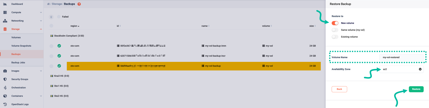 Name and availability zone for the new volume you are about to restore to