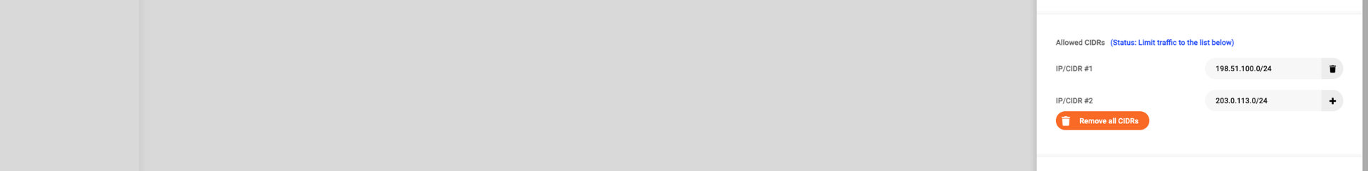 You can define more than one networks, from which access to the cluster is allowed
