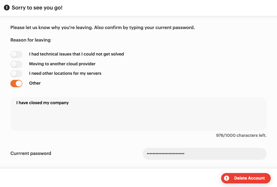 Picture where you choose a reason for leaving us. A field where you type your current password with a red delete button.