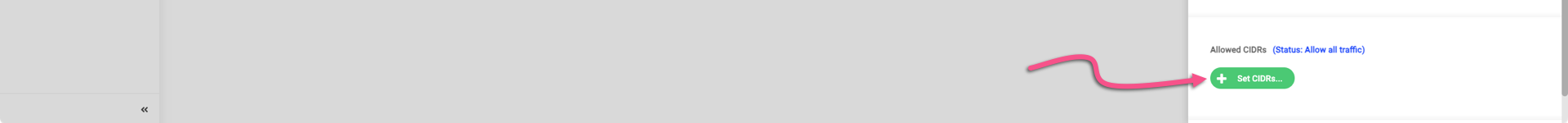 You may optionally define networks to allow cluster access from
